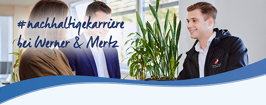 nachhaltigekarriere bei Werner & Mertz