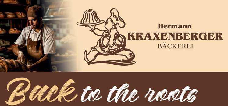 Hermann KRAXENBERGER BÄCKEREI Back to the roots