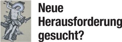 Neue Herausforderung gesucht?