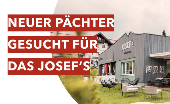 Neuer Pächter gesucht für das Josef's