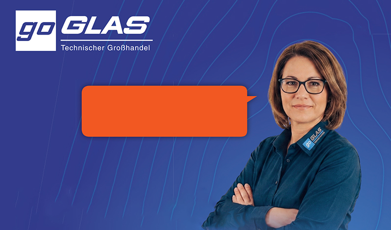 goGLAS Ihr technischer Großhandel