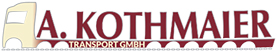 A. Kothmaier Transport Ges.m.b.H.